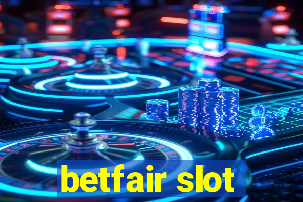 betfair slot