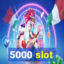 5000 slot