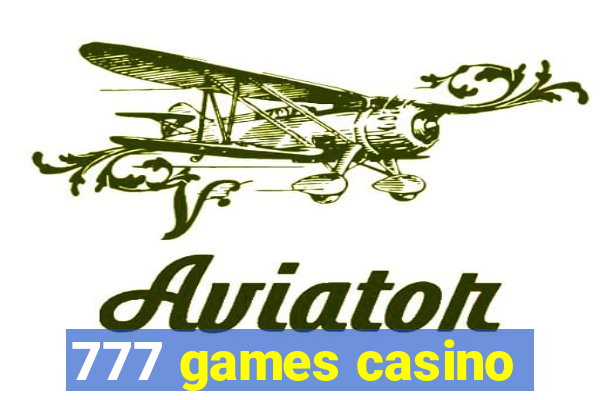 777 games casino