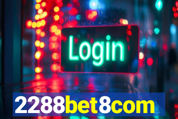 2288bet8com