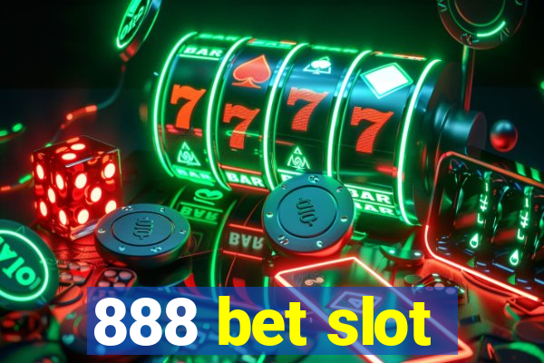 888 bet slot