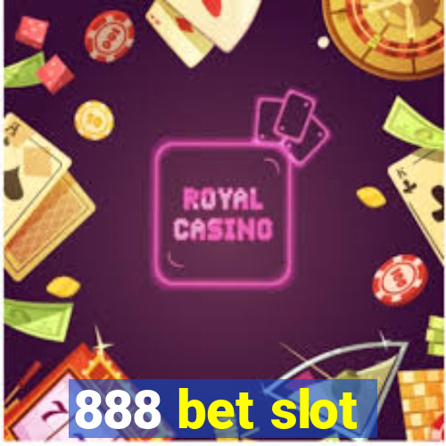 888 bet slot