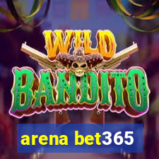 arena bet365