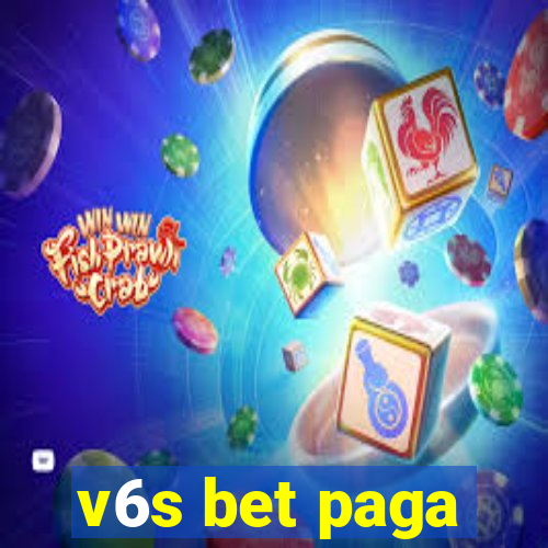 v6s bet paga