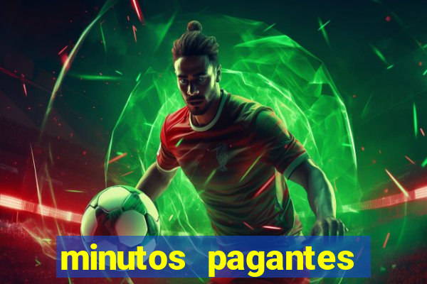 minutos pagantes fortune tiger