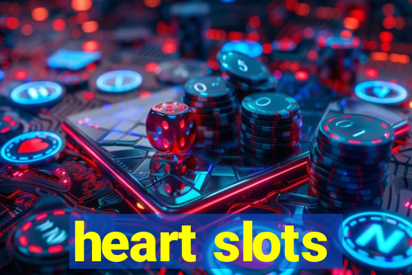 heart slots