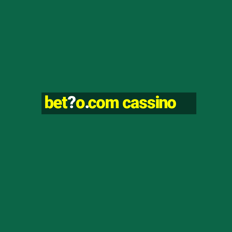 bet?o.com cassino