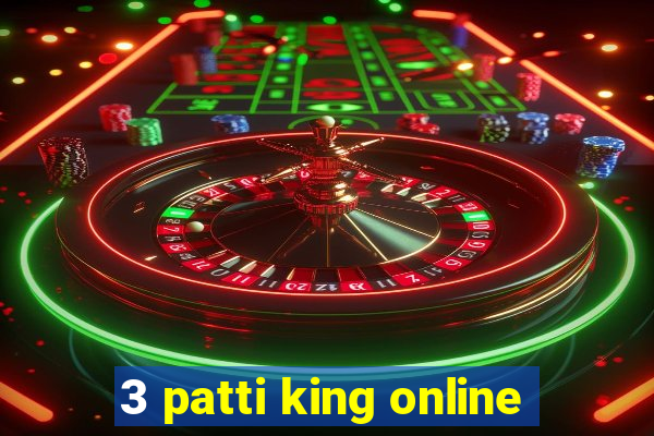 3 patti king online