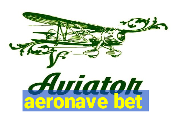 aeronave bet