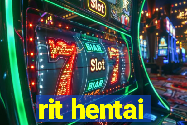 rit hentai