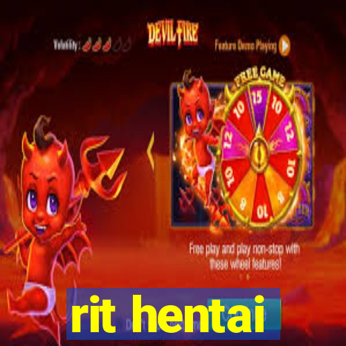 rit hentai