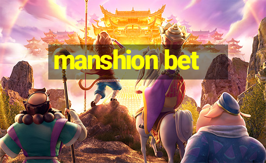 manshion bet