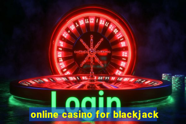 online casino for blackjack