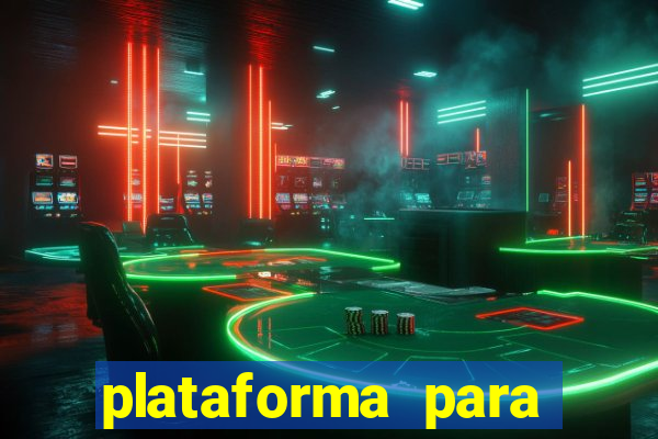 plataforma para ganhar dinheiro jogando