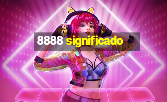 8888 significado