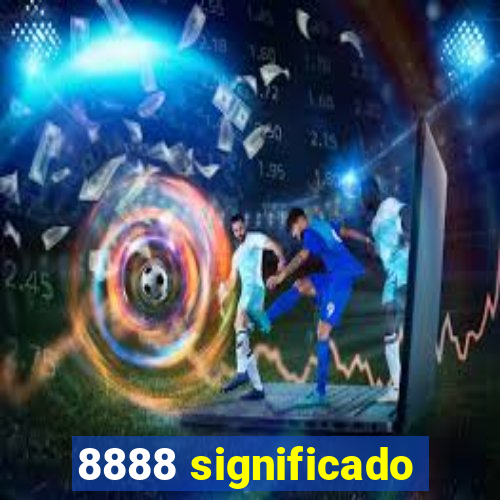 8888 significado