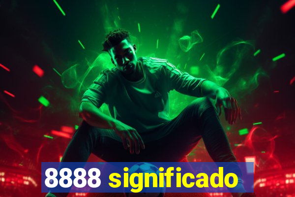 8888 significado