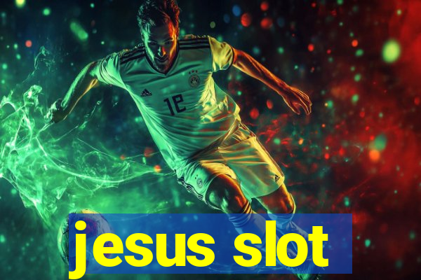 jesus slot