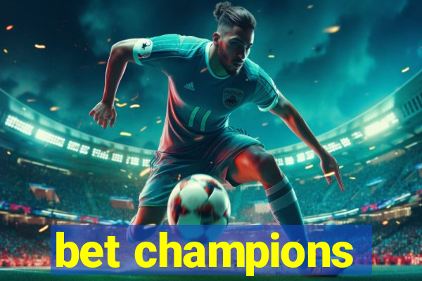 bet champions