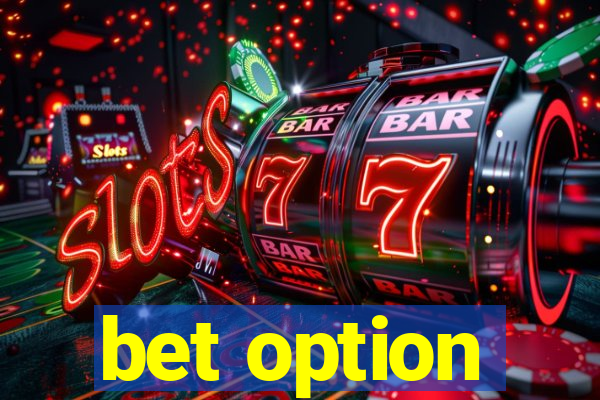 bet option