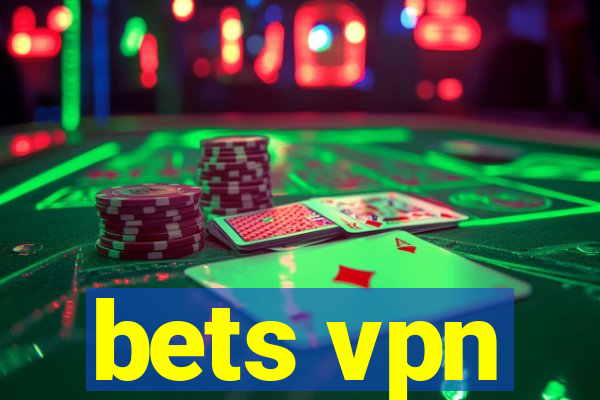 bets vpn