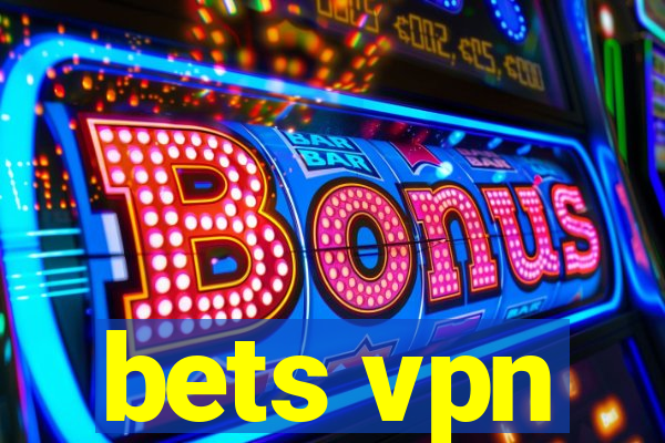 bets vpn