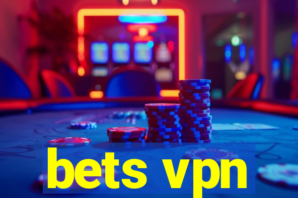 bets vpn