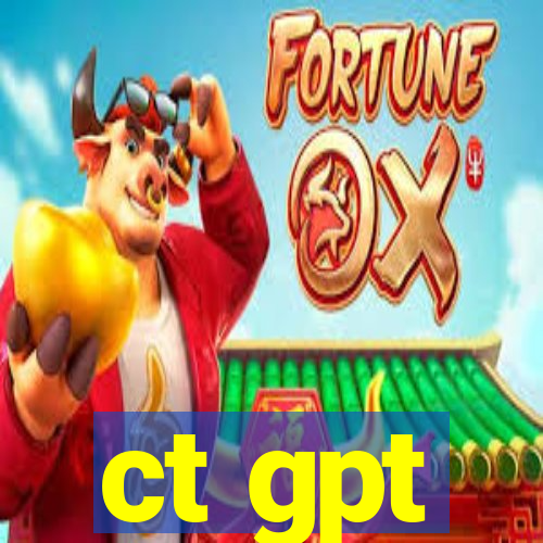 ct gpt