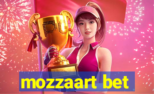 mozzaart bet