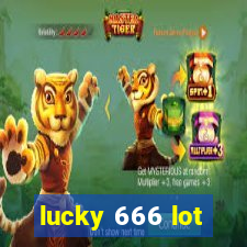 lucky 666 lot