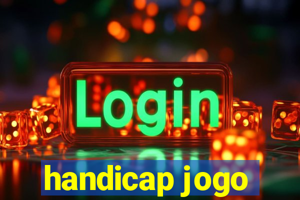 handicap jogo