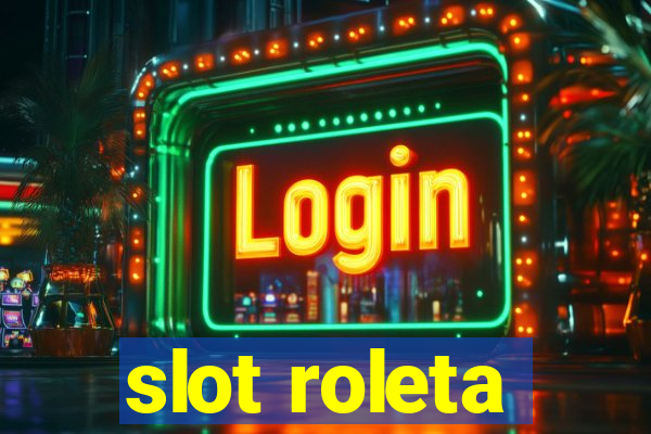 slot roleta