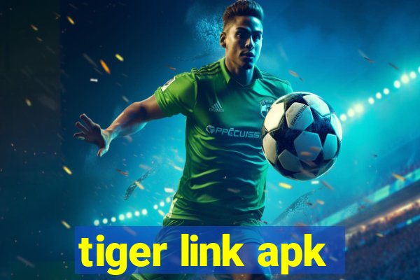 tiger link apk