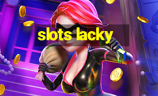 slots lacky