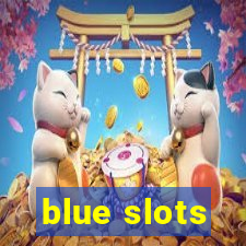 blue slots