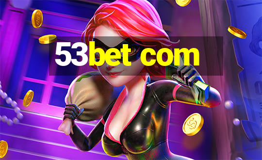 53bet com