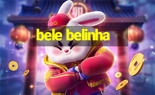 bele belinha