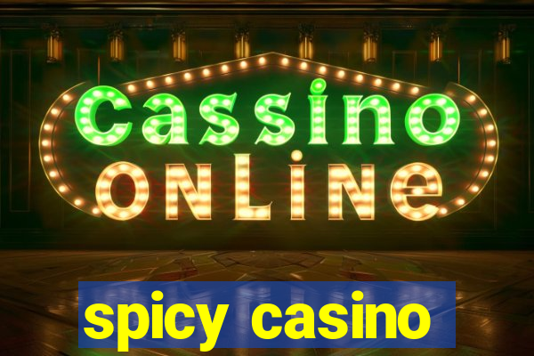 spicy casino