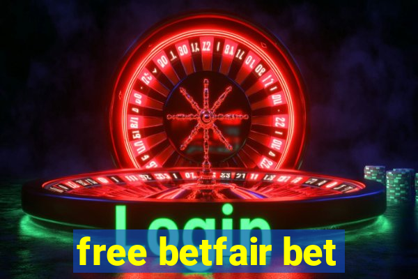 free betfair bet