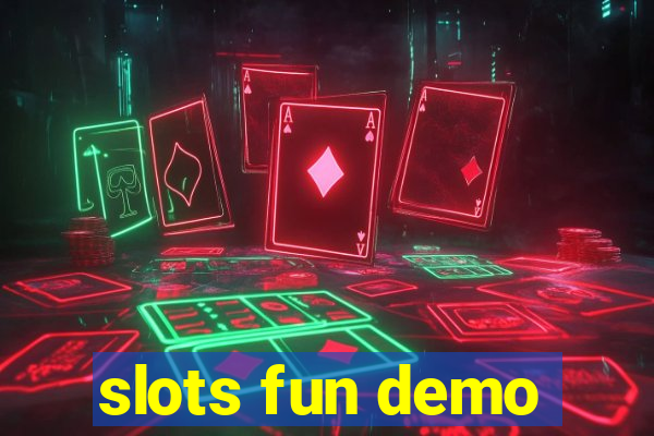 slots fun demo