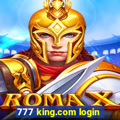 777 king.com login