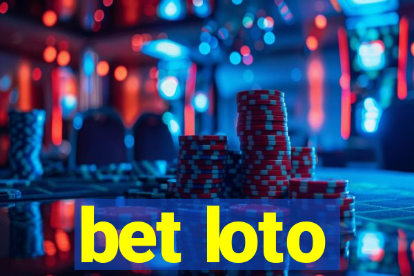 bet loto