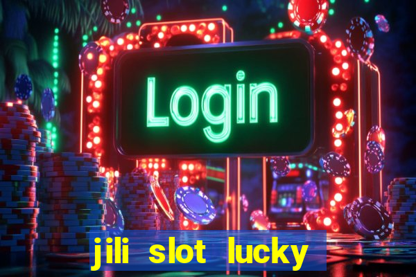 jili slot lucky spin 777