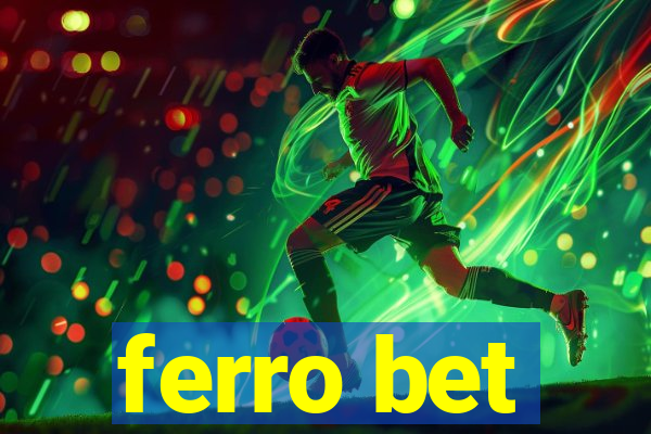 ferro bet