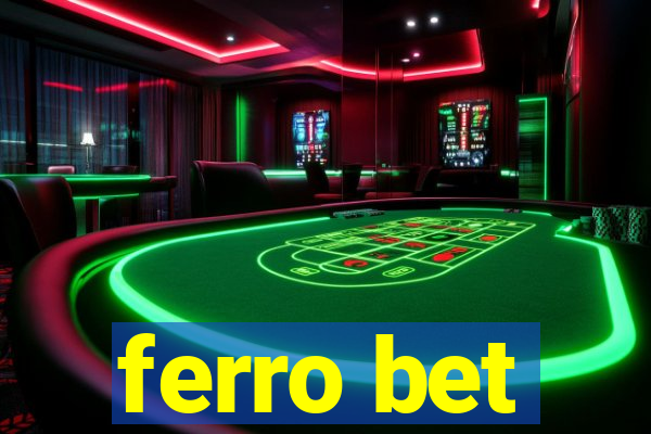 ferro bet