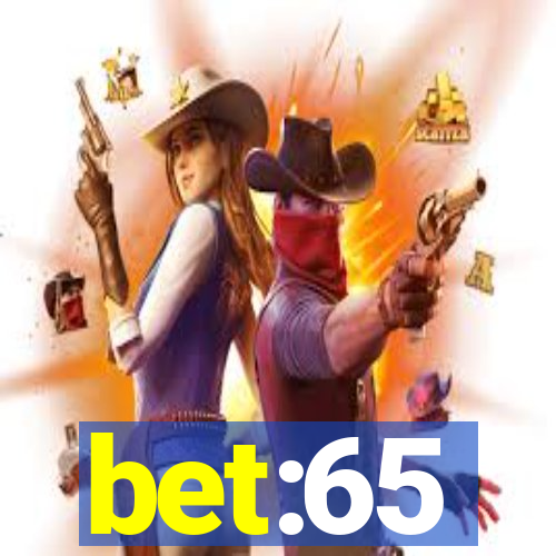 bet:65