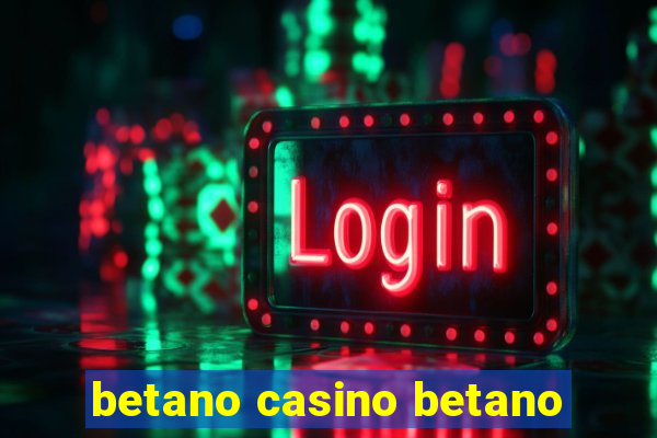 betano casino betano