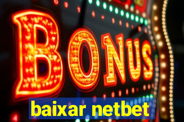 baixar netbet