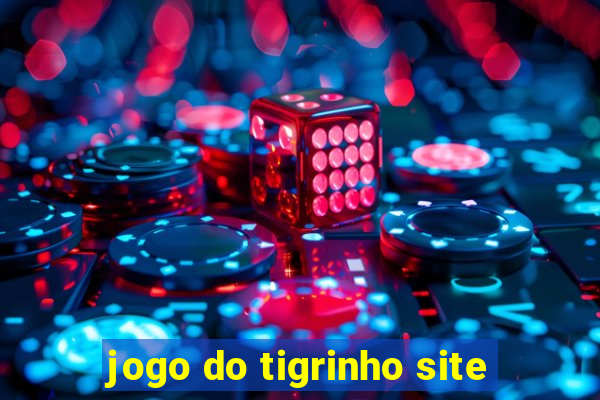 jogo do tigrinho site