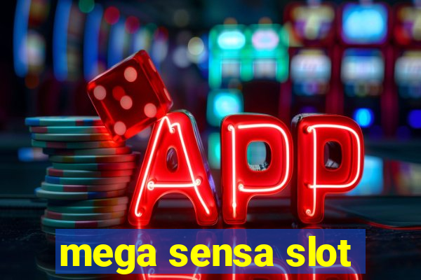 mega sensa slot